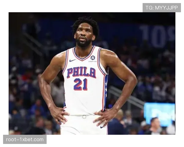 恩比德生涯缺席场次达485场，出勤率成76人季后赛最大变数